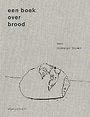 Een boek over brood