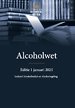 Wettenbundel Alcoholwet Wettenbundel Alcoholwet