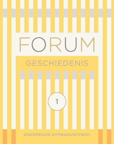 FORUM Geschiedenis leerboek gymnasium/vwo+ 1