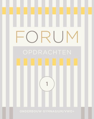 FORUM Geschiedenis onderbouw gymnasium/vwo+ Opdrachtenboek 1