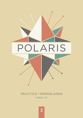 POLARIS vmbo-gt laarjaar 3 practica + werkbladen