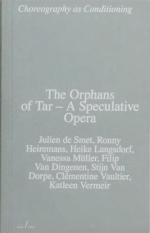 The Orphans of Tar – A Speculative Opera
