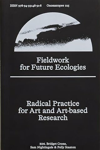 Fieldwork for Future Ecologies