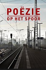 Poëzie op het Spoor Poëzie op het Spoor