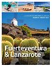 Fuerteventura , Lanzerote en La Graciosa