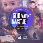GOD woont naast je