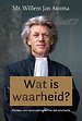 Wat is waarheid? Wat is waarheid?