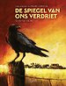 De spiegel van ons verdriet