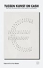 Tussen kunst en cash