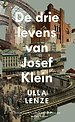 De drie levens van Josef Klein