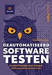 Geautomatiseerd software testen Geautomatiseerd software testen