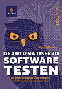 Geautomatiseerd software testen Geautomatiseerd software testen