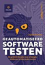 Geautomatiseerd software testen Geautomatiseerd software testen