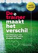 De trainer maakt het verschil De trainer maakt het verschil