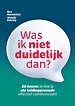 Was ik niet duidelijk dan? Was ik niet duidelijk dan?