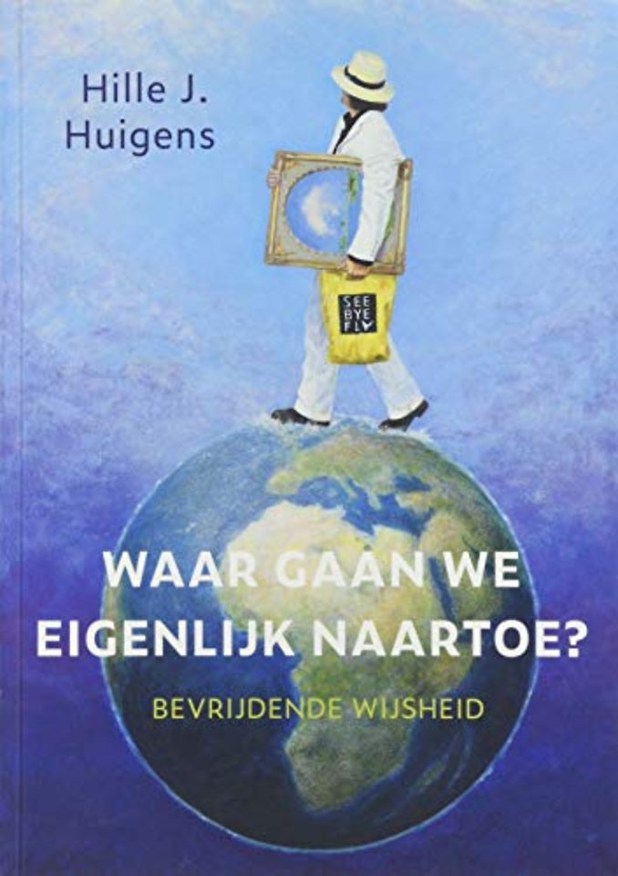 Waar gaan we eigenlijk naartoe?