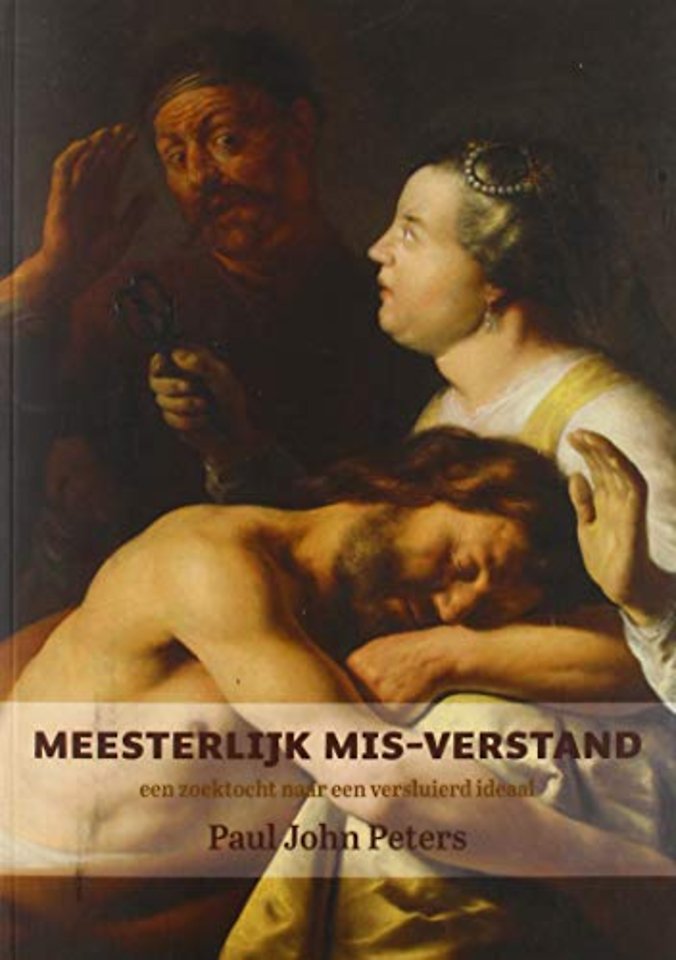 Meesterlijk mis-verstand