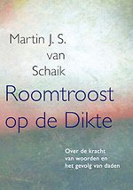 Roomtroost op de Dikte