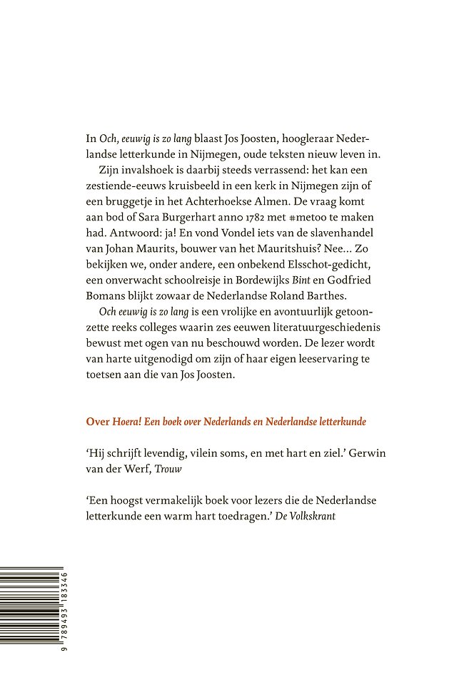 Och, eeuwig is zo lang