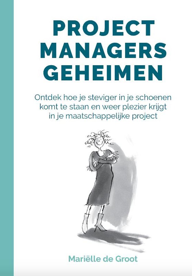 Projectmanagers geheimen Projectmanagers geheimen