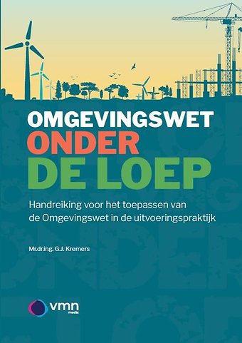 Omgevingswet onder de loep