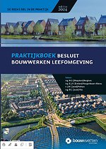 Praktijkboek Besluit bouwwerken leefomgeving
