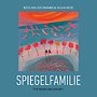 Spiegelfamilie Spiegelfamilie
