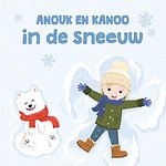 Anouk en Kanoo in de sneeuw