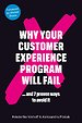 Why Your Customer Experience Program Will Fail