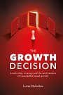 The Growth Decision