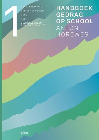 Handboek gedrag op school: deel 1