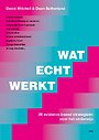 Wat echt werkt Wat echt werkt