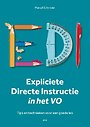 Expliciete Directe Instructie in het voortgezet onderwijs Expliciete Directe Instructie in het voortgezet onderwijs