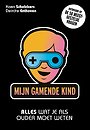 Mijn gamende kind Mijn gamende kind
