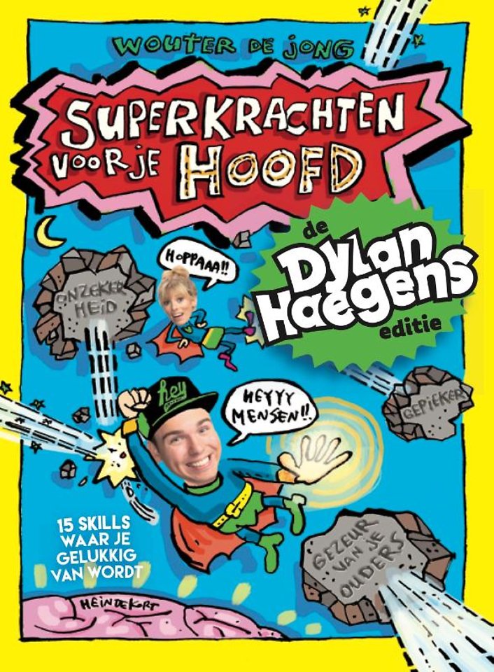 Superkrachten voor je hoofd: De Dylan Haegens-editie