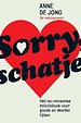 Sorry, schatje Sorry, schatje