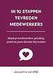 In 10 stappen tevreden medewerkers In 10 stappen tevreden medewerkers