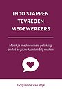 In 10 stappen tevreden medewerkers In 10 stappen tevreden medewerkers
