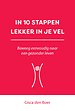 In 10 stappen lekker in je vel In 10 stappen lekker in je vel