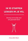 In 10 stappen lekker in je vel In 10 stappen lekker in je vel
