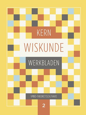 KERN Wiskunde leerjaar 2 vmbo-theoretisch/havo Werkbladenboek