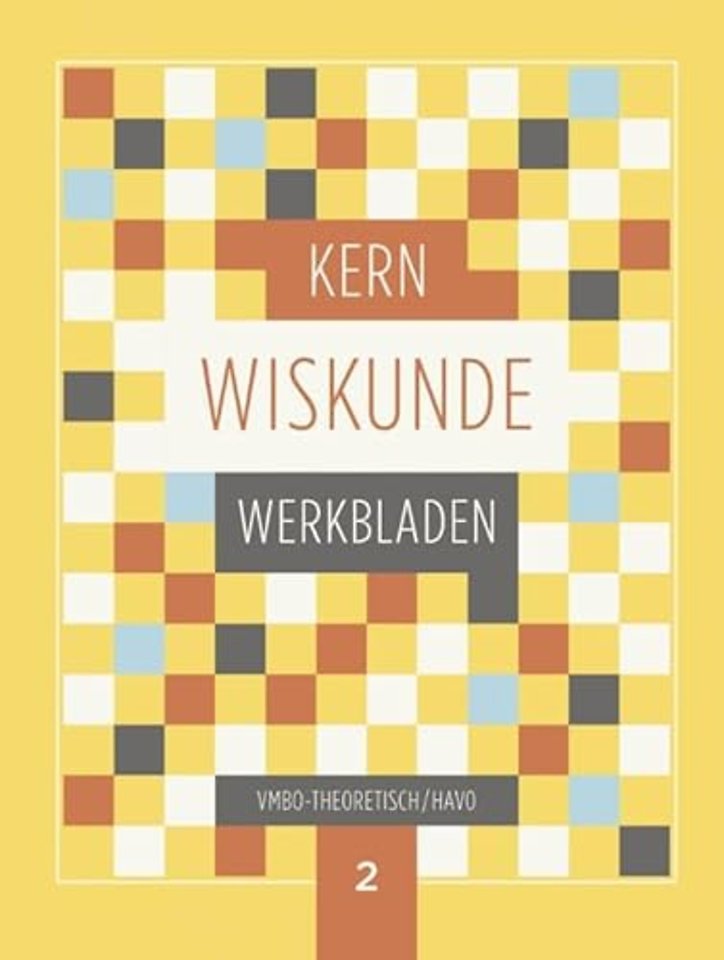 KERN Wiskunde leerjaar 2 vmbo-theoretisch/havo Werkbladenboek