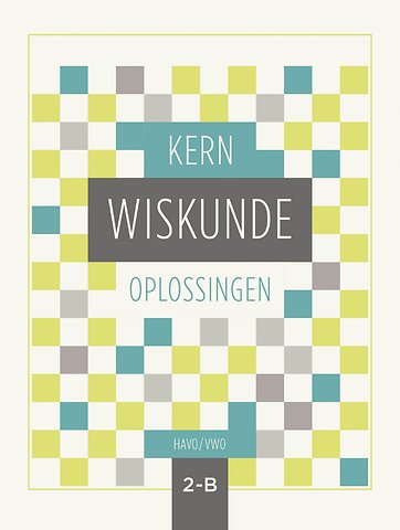 KERN Wiskunde havo/vwo 2-B Oplossingen