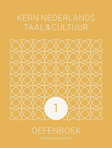 KERN Nederlands taal & cultuur ed 2 oefenboek gymnasium/vwo+ 1