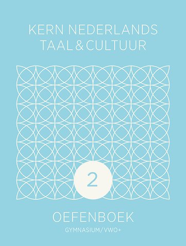KERN Nederlands taal & cultuur ed 2 oefenboek gymnasium/vwo+ 2