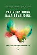 Van vermijding naar bevrijding Van vermijding naar bevrijding