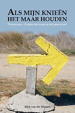 Als mijn knieën het maar houden