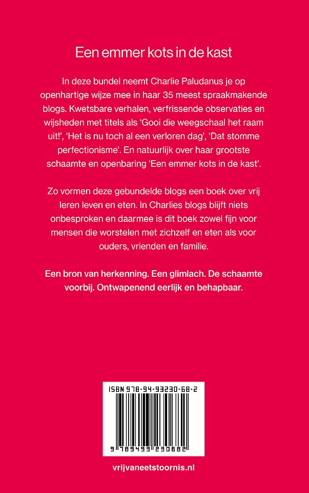 Een emmer kots in de kast