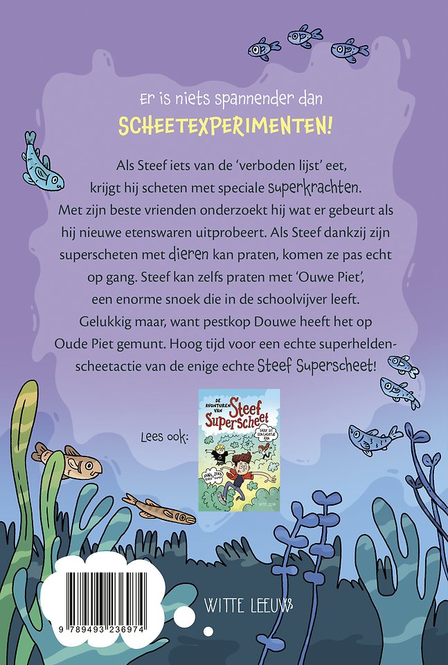 De avonturen van Steef Superscheet