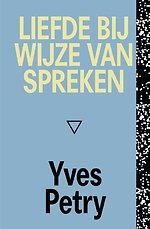 Liefde bij wijze van spreken